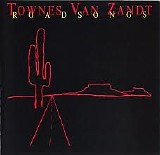 Townes Van Zandt - Road Songs