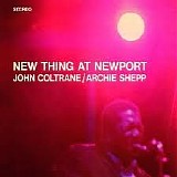 John Coltrane / Archie Shepp - New Thing At Newport