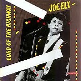 Joe Ely - Lord Of The Highway