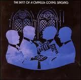 Various artists - The Best of A Cappella Gospel Singing