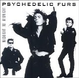 The Psychedelic Furs - Midnight to Midnight