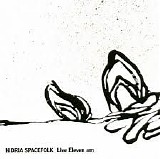 Hidria Spacefolk - Live Eleven AM - Nearfest 2004
