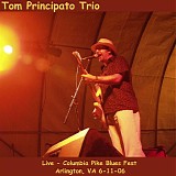 Tom Principato - Columbia Pike Blues Fest, Arlington VA 6-11-06