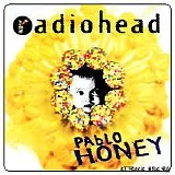 Radiohead - Pablo Honey