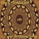 Ozric Tentacles - Doris' Birthday Party, 9-85