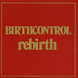 Birth Control - Rebirth