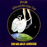 Van der Graaf Generator - H To He, Who Am The Only One