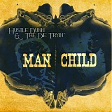 Hustle Dunn & The Die Tryin' - Man Child