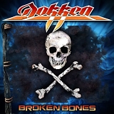 Dokken - Broken Bones [Limited]