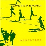 Oysterband - Deserters