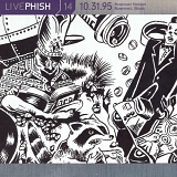 Phish - Live Phish 14 - 10.31.95 Rosemont Horizon, Rosemont, Illinois