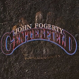 John Fogerty - Centerfield