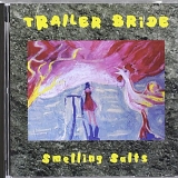Trailer Bride - Smelling Salts