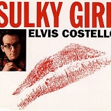 Elvis Costello - Sulky Girl