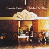 Bonnie Raitt - Takin' My Time