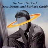 Dave Stewart & Barbara Gaskin - Up From The Dark