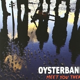 Oysterband - Meet You There