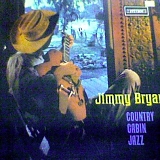 Jimmy Bryant - Country Cabin Jazz