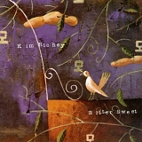 Kim Richey - Bitter Sweet