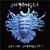 Shpongle - Are You Shpongled?