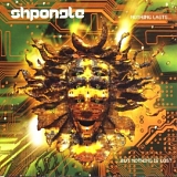 Shpongle - Nothing Lasts...But Nothing Is Lost