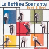 La Bottine Souriante - Rock & Reel