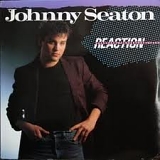 Johnny Seaton - Reaction