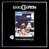 Eric Clapton - No Reason to Cry