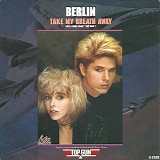 Berlin - Take My Breath Away