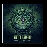 Odd Crew - Beyond The Shell