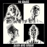 No Doubt - Push And Shove