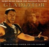 Hans Zimmer & Lisa Gerrard - Gladiator - More Music From The Motion Picture
