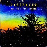 Passenger - All The Little Lights