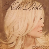 Kellie Pickler - 100 Proof
