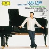 Lang Lang - Tchaikovsky, Mendelssohn: First Piano Concertos [Hybrid SACD]