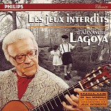 Alexandre Lagoya - Les jeux interdits d'Alexandre Lagoya