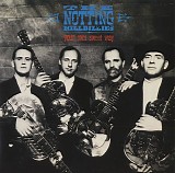 The Notting Hillbillies - Your Own Sweet Way