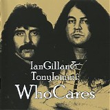 Ian Gillan & Tony Iommi - Who Cares