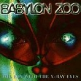 Babylon Zoo - Boy With the X-Ray Eyes