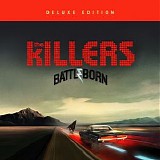 The Killers - Battle Born [Deluxe Edition]