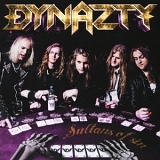 DYNAZTY - Dynazty - Sultans Of Sin