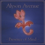 Alyson Avenue - Presence of Mind