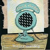 Flim & the BB's - This Is A Recording