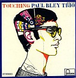 Paul Bley - Touching