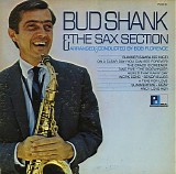 Bud Shank - Bud Shank And The Sax Section