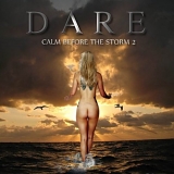 Dare - Calm Before The Storm 2