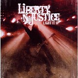 Liberty N' Justice - Light It Up