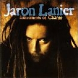 Jaron Lanier - Instruments of Change