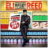 Eli "Paperboy" Reed - Come And Get It