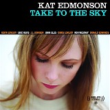 Kat Edmonson - Take To The Sky